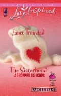 The Sisterhood of the Dropped Stitches (Love Inspired Large Print)