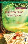 His Forever Love (Love Inspired Large Print)