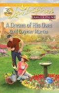 A Dream of His Own (Love Inspired Larger Print)