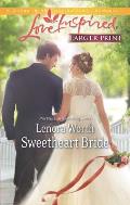 Sweetheart Bride (Love Inspired Large Print)