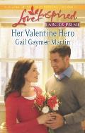 Her Valentine Hero (Love Inspired Large Print)