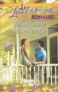 Saving Gracie (Love Inspired Large Print)