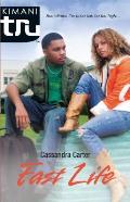 Fast Life (Kimani TRU) Cover
