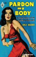 Pardon My Body (Harlequin Vintage Collection) Cover