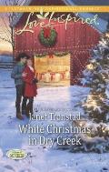 White Christmas in Dry Creek (Love Inspired)
