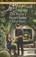 The Nurse's Secret Suitor (Love Inspired)