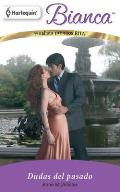 Harlequin Bianca #833: Dudas del Pasado = Doubts of the Past