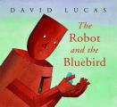 The Robot and the Bluebird Cover