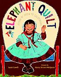 The Elephant Quilt: Stitch by Stitch to California! Cover
