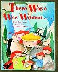 There Was a Wee Woman... (Melanie Kroupa Books)
