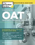 Cracking the Oat (Optometry Admission Test) (Princeton Review: Cracking the OAT)