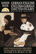 Random House German-English English-German Dictionary: Revised Edition