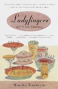 Ladyfinger's & Nun's Tummies: From Spare Ribs to Humble Pie-A Lighthearted Look at How Foods Got Their Names