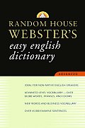 Random House Webster's Easy English Dictionary Advanced