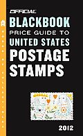 Official Blackbook Price Guide to United States Postage Stamps (Official Blackbook Price Guide to U.S. Postage Stamps)