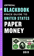 The Official Blackbook Price Guide to United States Paper Money (Official Blackbook Price Guide to U.S. Paper Money) Cover