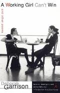 A Working Girl Can't Win: And Other Poems (Modern Library) Cover
