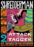Shredderman #02: Shredderman: Attack of the Tagger Cover