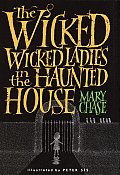 The Wicked, Wicked Ladies in the Haunted House Cover