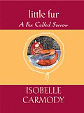 Little Fur #2: A Fox Called Sorrow Cover