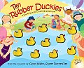 Ten Rubber Duckies: A Wacky Quacky Counting Adventure (Wacky Quacky Counting Adventures) Cover
