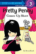 Pretty Penny Comes Up Short (Step Into Reading - Level 3 - Quality)