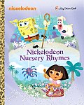 Nickelodeon Nursery Rhymes (Big Golden Book) Cover
