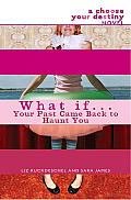 What If . . . Your past Came Back to Haunt You Cover