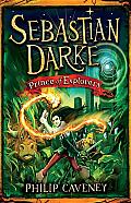 Sebastian Darke: Prince of Explorers Cover