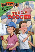 Ballpark Mysteries #3: The l.a. Dodger Cover