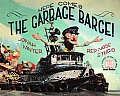 Here Comes the Garbage Barge! Cover