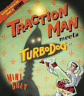 Traction Man Meets Turbodog Cover