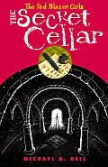 The Red Blazer Girls: The Secret Cellar (Red Blazer Girls)