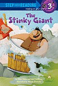 The Stinky Giant (Step Into Reading - Level 3 - Library) Cover