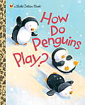 How Do Penguins Play? Cover