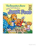 The Berenstain Bears and Too Much Junk Food Cover