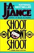 Shoot Don't Shoot (Joanna Brady Mysteries) Cover