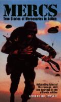 MERCS: True Stories of Mercenaries in Action