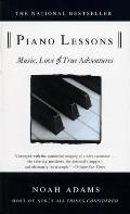 Piano Lessons: Music, Love, and True Adventures Cover