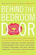 Behind the Bedroom Door: Getting It, Giving It, Loving It, Missing It Cover