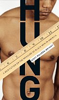 Hung: A Meditation on the Measure of Black Men in America Cover