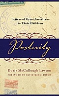 Posterity: Letters of Great Americans to Their Children Cover
