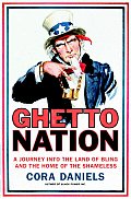 Ghettonation: A Journey Into the Land of Bling and Home of the Shameless Cover