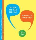 Biting the Wax Tadpole: Confessions of a Language Fanatic Cover