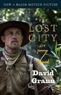 The Lost City of Z: A Tale of Deadly Obsession in the Amazon Cover