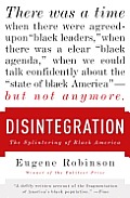 Disintegration: The Splintering of Black America Cover