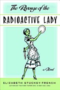 The Revenge of the Radioactive Lady Cover