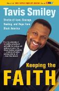 Keeping the Faith: Stories of Love, Courage, Healing, and Hope from Black America Cover