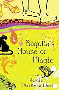 Rogelia's House of Magic Cover
