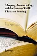 Adequacy, Accountability, and the Future of Public Education Funding